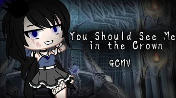 You Should See Me in the Crown | Gacha Club | GCMV (Blood/Flashing?)