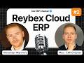 Reybex Cloud-ERP: Für wen lohnt es sich wirklich? Reybex Demo– Alexander Warmers