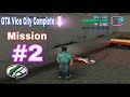 Gta vice city  second missoin  gameplay  by vmgaming zone