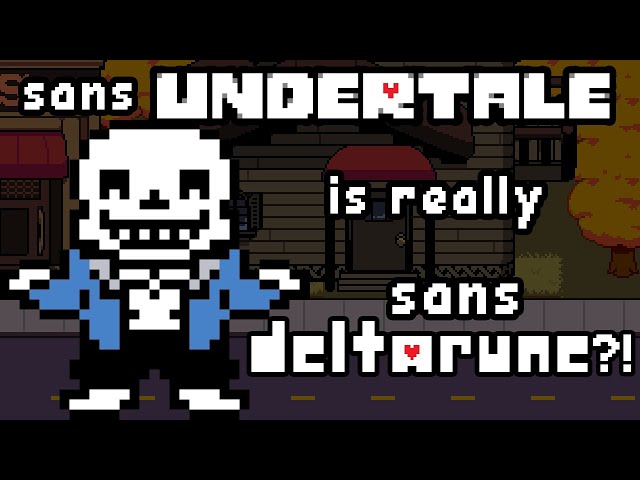 Is Undertale Sans from Deltarune's World?