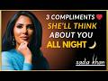 Say These 3 Compliments &amp; She’ll Think About You All Night | Female Psychology Explained
