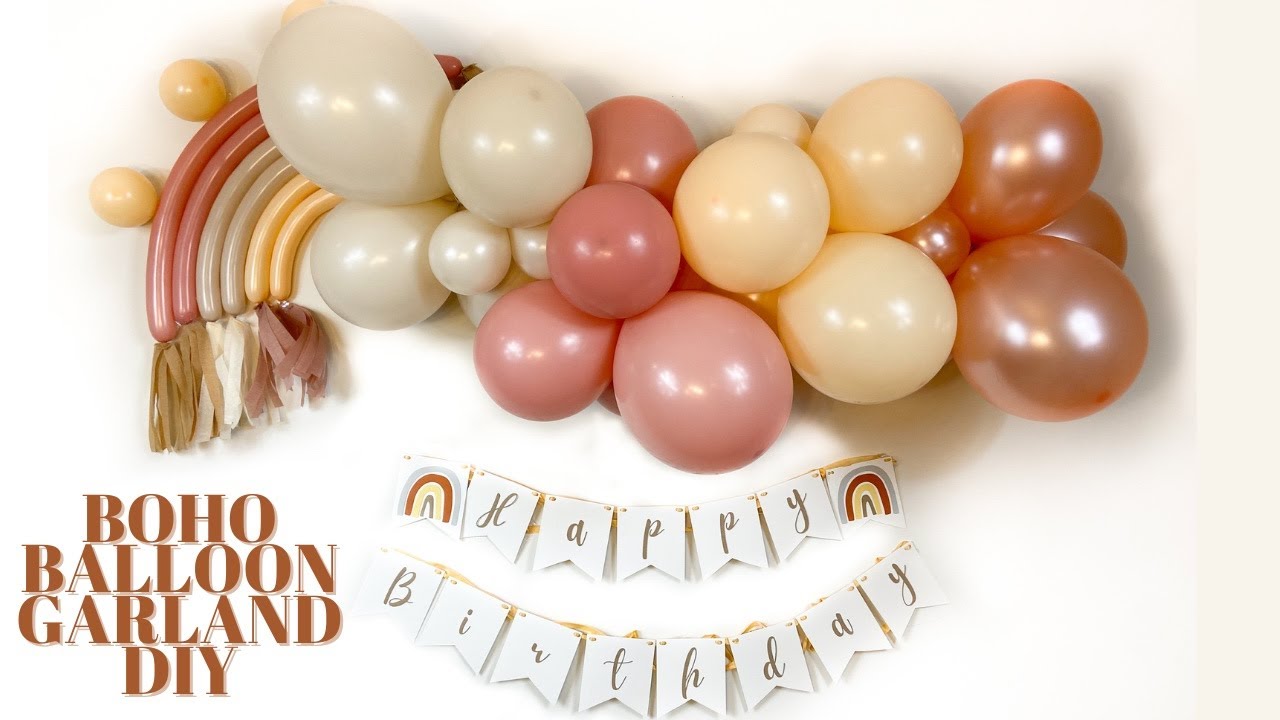 How to Make a Balloon Garland  Boho Theme Party Decorations for First  Birthday or Baby Shower 