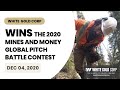 White Gold Corp. Wins the 2020 Mines and Money Global Pitch Battle Contest - Dec 4, 2020