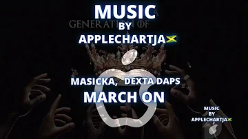 Masicka, Dexta Daps - March On (G.O.K.Album)