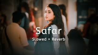 Safar ( Slowed+ Reverb ) Song 2023 || Tera Mera Safar (Slowed+ Reverb) Song @sameereditz61