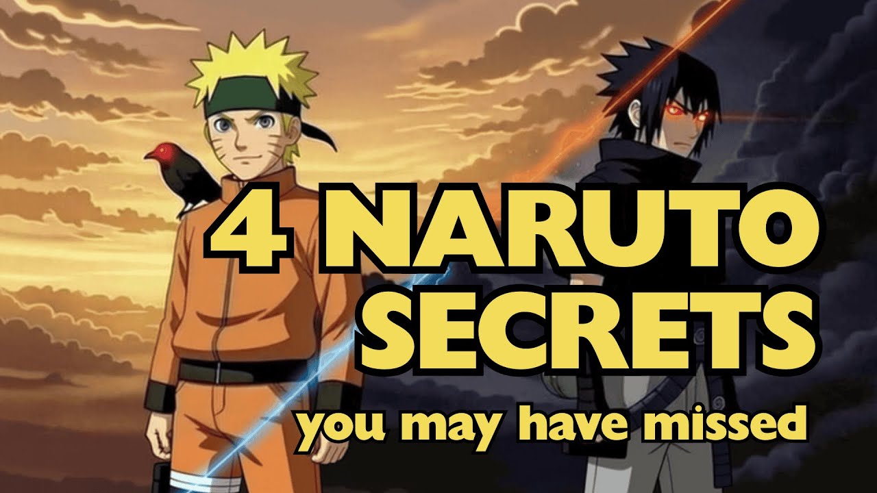 4 Naruto Secrets You May Have Missed – Hidden Storylines Explained