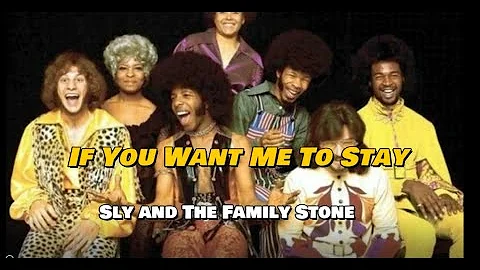 If You Want Me To Stay - Sly and The Family Stone (lyrics ENG-SPA)