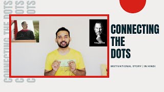 Connecting The Dots | Steve Jobs | Motivational Story