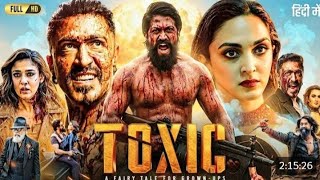 Toxsis full Hindi movie.