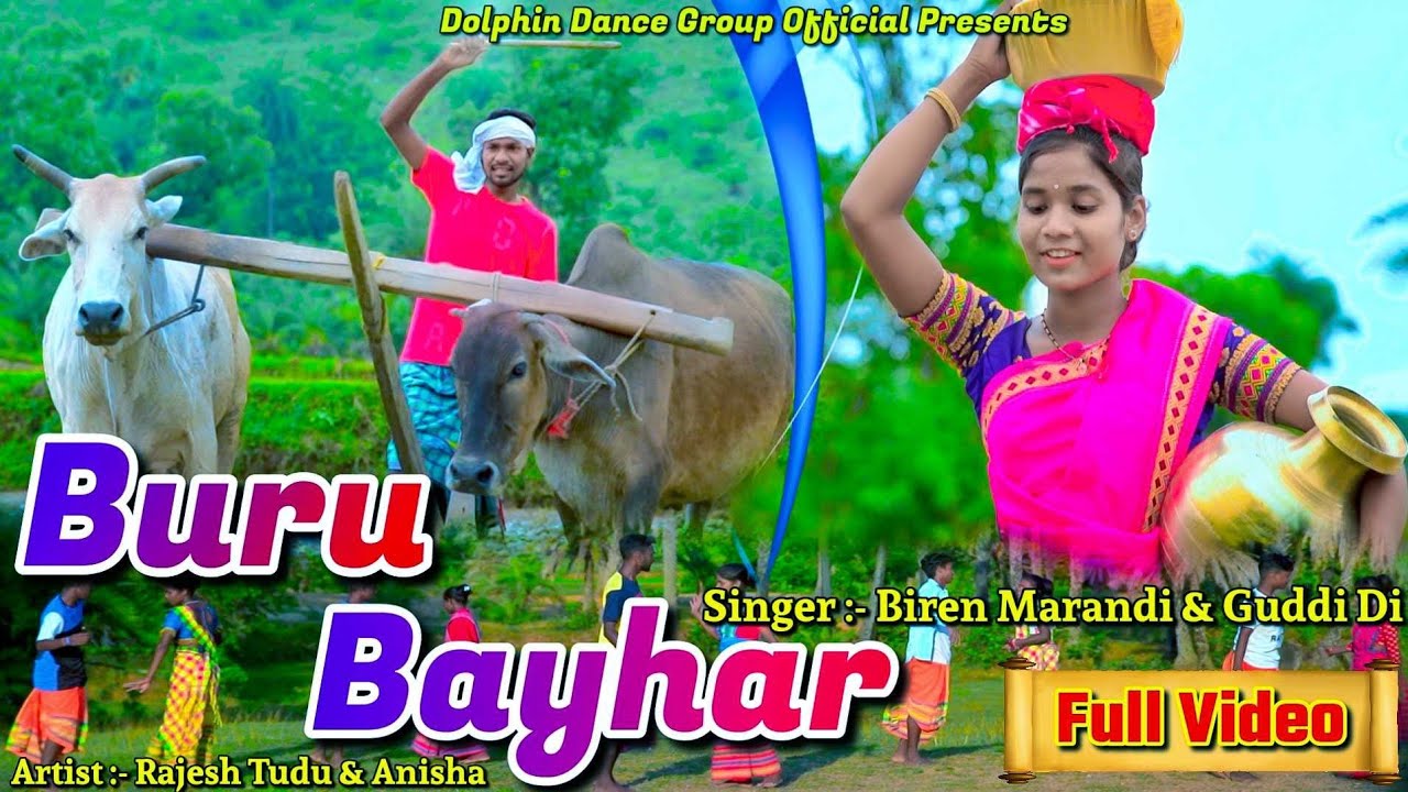 BURU BAYHAR | BIREN MARANDI & GUDDI DI | RAJESH TUDU &ANISHA | NEW SANTHALI VIDEO 2023 #HURU_ROHOY