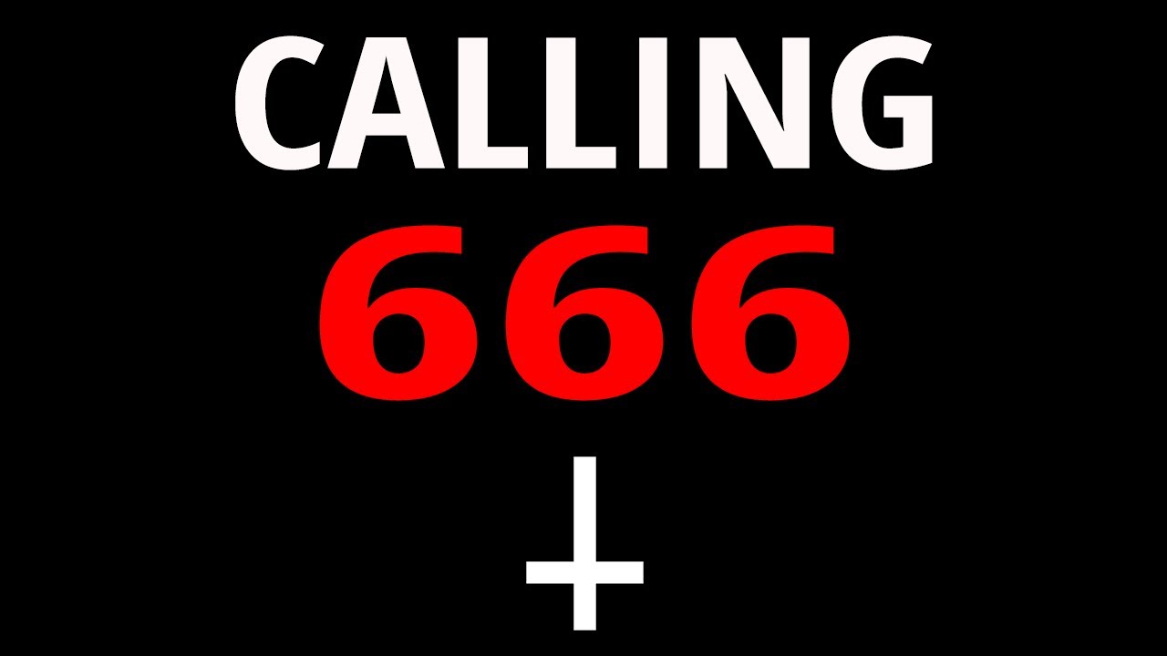 calling-666-calling-the-devil-3am-challenge-do-not-call-this-number