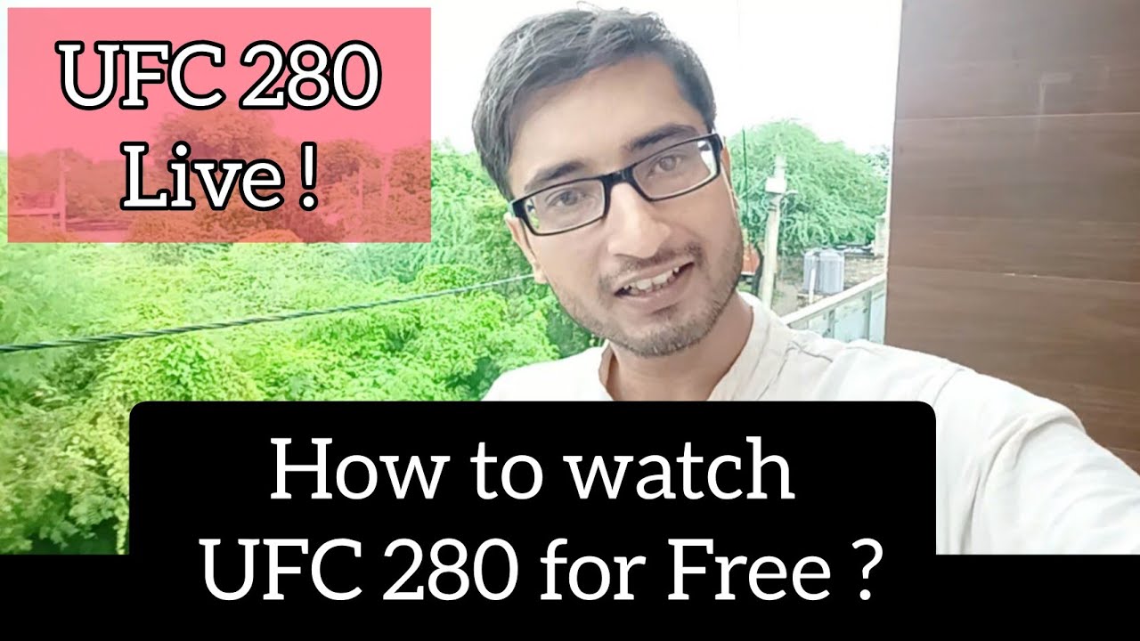How to watch UFC 280 for Free ?