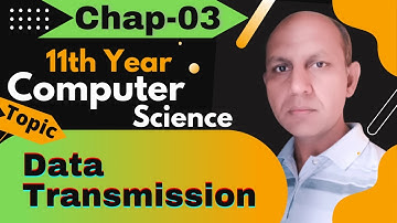 Chapter 3  ||Data Transmission||1st year, Computer Science #information #transmission