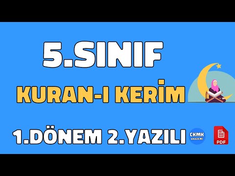 5.Sınıf Kuranı Kerim 1.Dönem 2.Yazılı Soruları ve Çözümü (%99 Çıkabilir 😊)