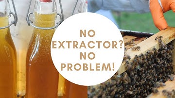 Harvesting Honey: Crush and Strain Method. Don