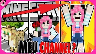 NẾU MỀU CHANNEL CÓ CUỘC SỐNG TRONG MINECRAFT