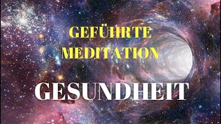 Geführte Meditation   Gesundheit