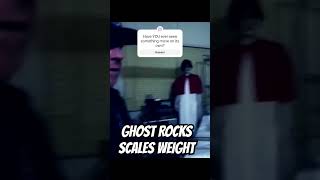 GHOST ROCKS SCALES WEIGHT #shorts #ghosts #paranormalactivity