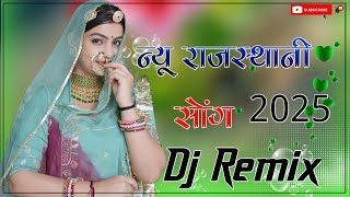 New Rajasthani song Marwadi song New Rajasthani songs Marwadi song 2025 Dj Remix Dj  Anil Nagaur