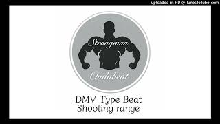 Dmv Type Beat- Shooting Range Co Prod. Ice Doe