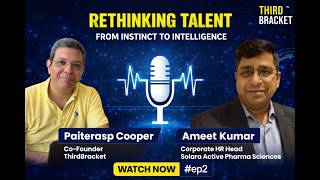 Rethinking Talent Management | AI, Hiring & Leadership Insights | @ThirdBracket22Podcast Episode 2
