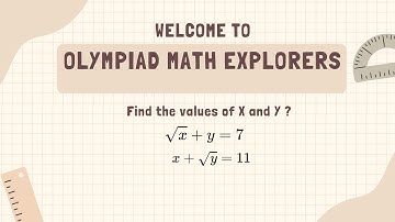 Olympiad Math Challenge: Solve for x and y in √x + y = 7 and x + √y = 11 #matholympiad #mathtricks