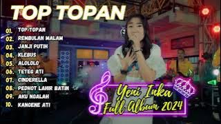 YENI INKA Feat. DC MUSIK - TOP TOPAN | REMBULAN MALAM | JANJI PUTIH | FULL ALBUM DANGDUT 2024