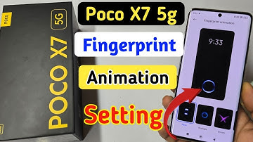 How to change Fingerprint animation on the Poco x7 5g/ fingerprint animation setting in Poco x7