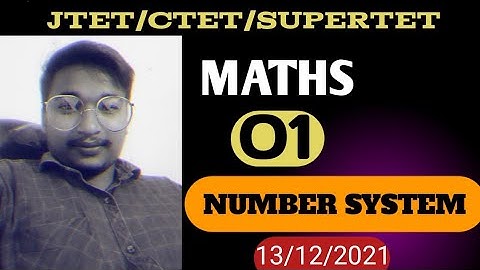 JTET Maths |Number system |  Maths for JTET,CTET,UP TET, TET,संख्या पद्धति # 2 Maths by Prabhat sir