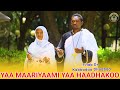 Faarfannaa Haarawaa Afaan Oromoo Yaa Maariyaami Yaa Haadhakoo F Taa Kabbadaa Dhaabaa Sambe Tube Faarfannaa Haarawaa Afaan Oromoo Yaa Maariyaami Yaa Haadhakoo F Taa Kabbadaa Dhaabaa Sambe Tube