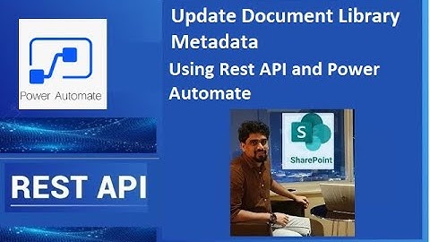 SharePoint Online- Update  SharePoint document Library Metadata using Rest API and Power Automate