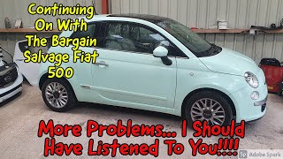 Finding More Problems On The Fiat 500 - You Told Me This Would Happen!!!!