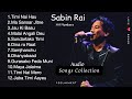 Hit Numbers of Sabin Rai♥️Songs Collection (तिमी नै हौं ) FeelMoment|| AudioJukebox ❤️LoveSongs❤️