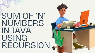 Program to find the sum of  N numbers in java using recursion  || java || recursion