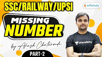 10:00 PM - SSC & Railway Exams | Reasoning by Akash Chaturvedi | Missing Numbers ( Part-2)