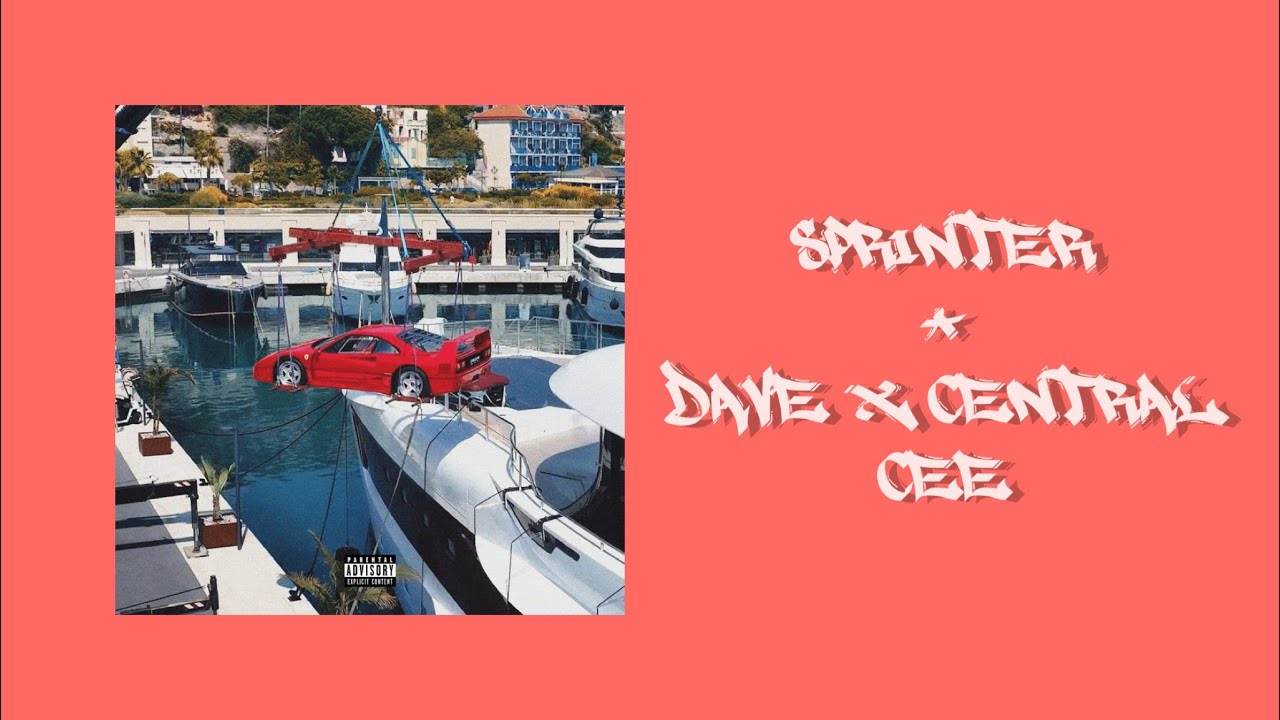 [CLEAN] Sprinter ~ Dave X Central Cee