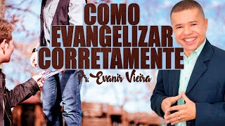 Como ganhar pessoas para Jesus? (3 dicas) Pastor Evanir Vieira