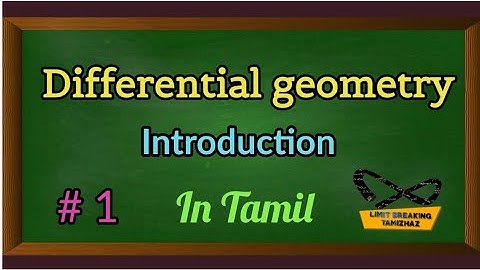 Differential geometry | Introduction | Basics | Tamil explanation | LBT