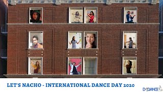 Let’s Nacho | Kapoor & Sons | Badshah | International Dance Day 2020 | D4Dance | Quarantine Dance