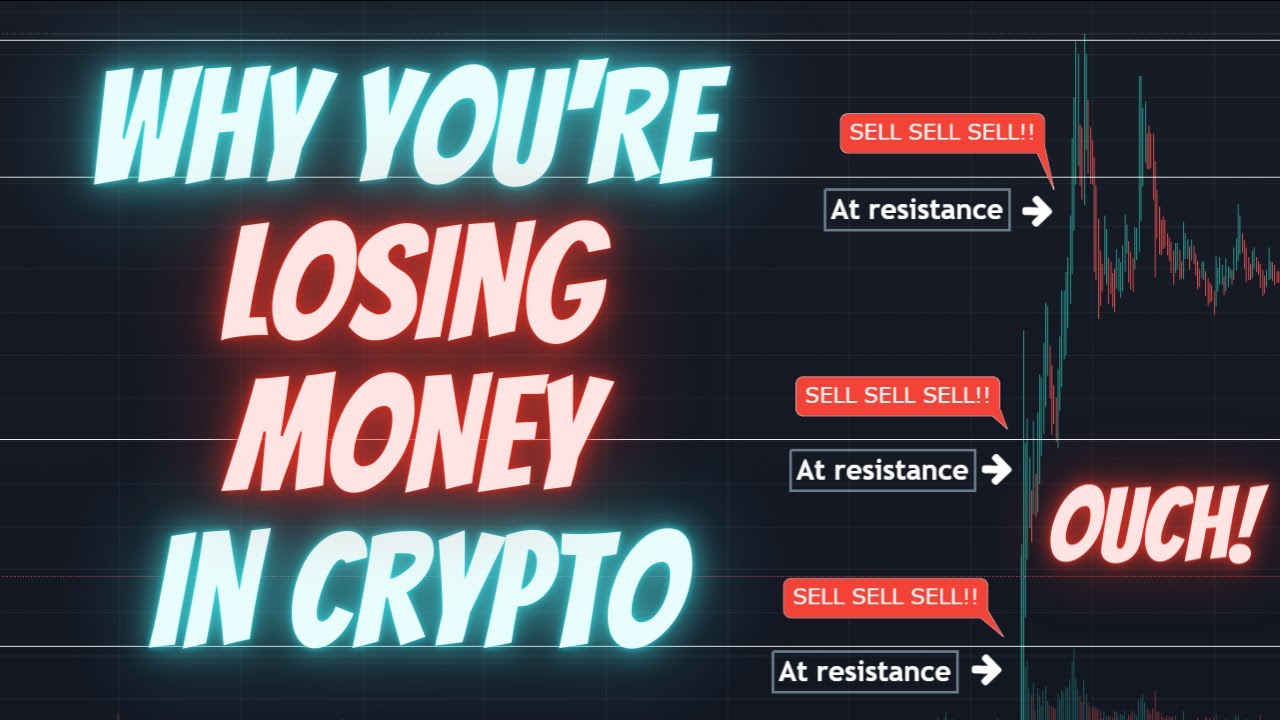 ONE Reason You're Losing Money In Crypto! | How To Stop Losing Money In ...
