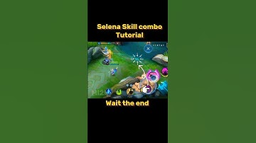 Selena Skill combo Tutorial Mobile legends #ml2b #mlbb #selena #tutorial