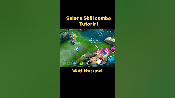 Selena Skill combo Tutorial Mobile legends #ml2b #mlbb #selena #tutorial