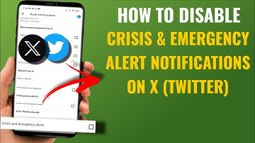 How to Disable Crisis & Emergency Alert Notifications on X (Twitter) | English