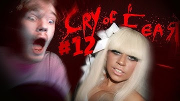 LADY GAGA MODE...ACTIVATED! - Cry Of Fear - Part 12