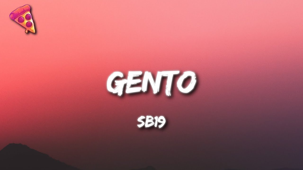 SB19 - GENTO