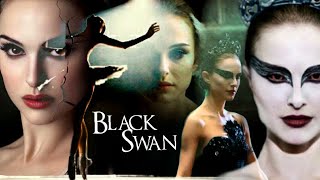 "Perfection" - Black Swan (2010)