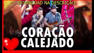 Jorge & Mateus - Coração Calejado+DOWNLOAD NA DESCRIÇÃO