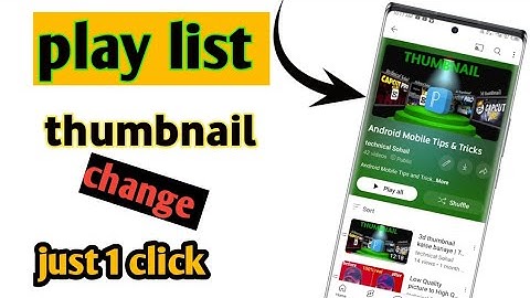 Playlist per thumbnail kaise change kare | How to change playlist thumbnail on YouTube