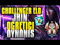 CHALLENGER ELO JHIN ÖĞRETİCİ OYNANIŞ | Ankylol