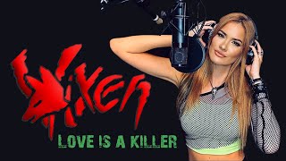 Vixen - Love Is A Killer (Vocal Cover by Karmen Klinc)